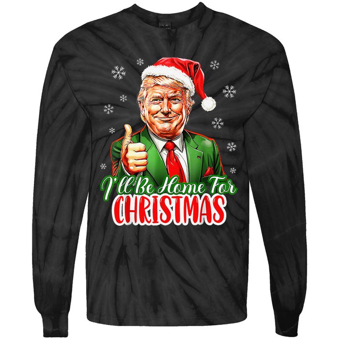 ILl Be Home For Christmas Funny Santa Claus Trump 2024 Xmas Tie-Dye Long Sleeve Shirt