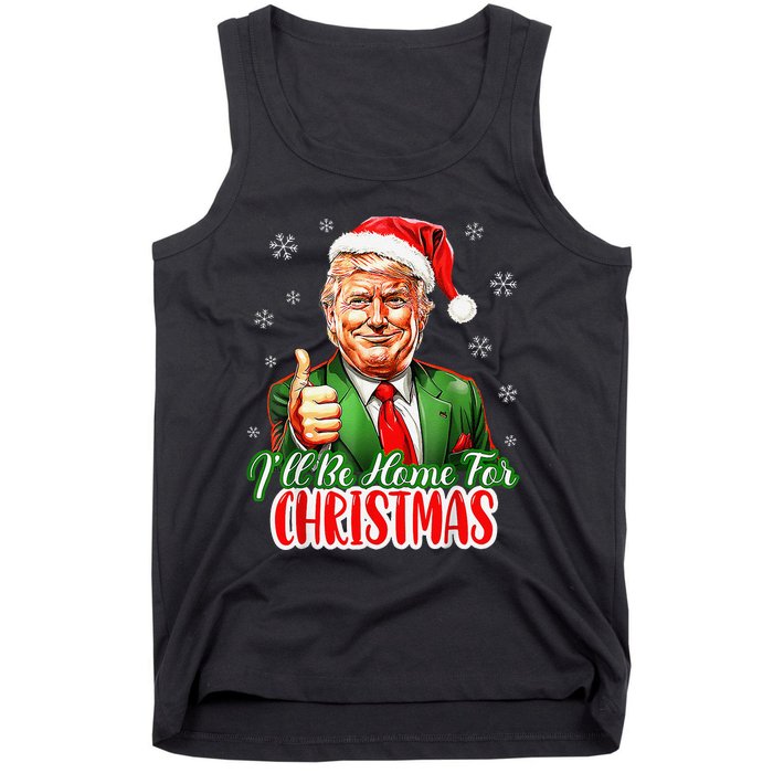 ILl Be Home For Christmas Funny Santa Claus Trump 2024 Xmas Tank Top