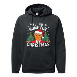 ILl Be Home For Christmas Funny Santa Claus Trump 2024 Xmas Performance Fleece Hoodie