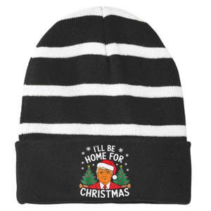 ILl Be Home For Christmas Funny Santa Claus Trump 2024 Xmas Striped Beanie with Solid Band