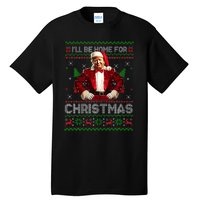 ILl Be Home For Christmas Xmas Trump Pajamas Holiday Santa Tall T-Shirt