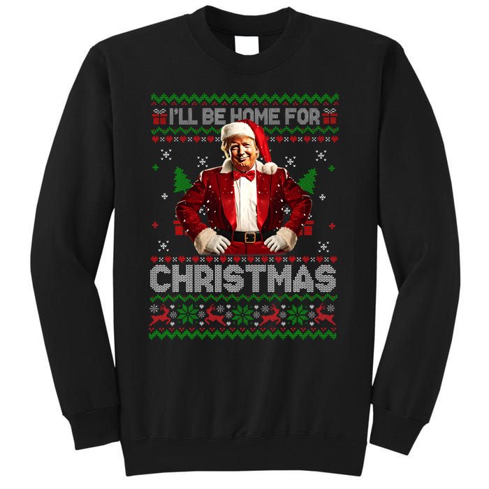 ILl Be Home For Christmas Xmas Trump Pajamas Holiday Santa Tall Sweatshirt