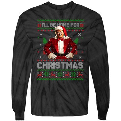 ILl Be Home For Christmas Xmas Trump Pajamas Holiday Santa Tie-Dye Long Sleeve Shirt