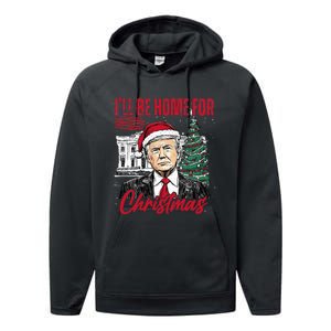 ILl Be Home For Christmas Funny Santa Trump Xmas Pajamas Performance Fleece Hoodie