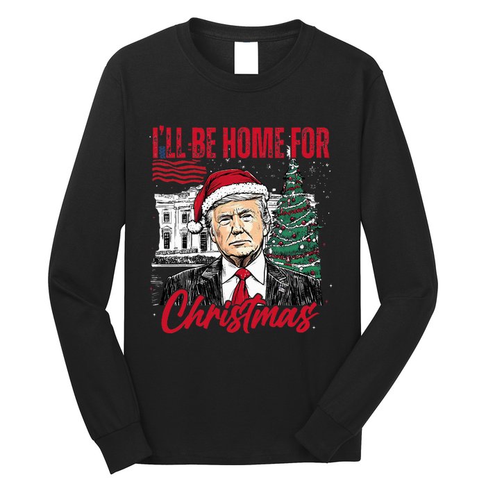 ILl Be Home For Christmas Funny Santa Trump Xmas Pajamas Long Sleeve Shirt