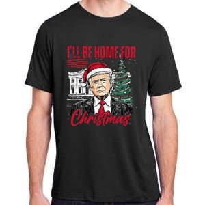 ILl Be Home For Christmas Funny Santa Trump Xmas Pajamas Adult ChromaSoft Performance T-Shirt