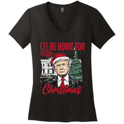 ILl Be Home For Christmas Funny Santa Trump Xmas Pajamas Women's V-Neck T-Shirt