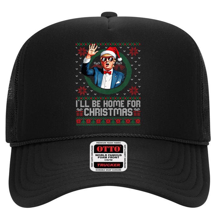 ILl Be Home For Christmas Funny Trump Ugly Xmas Sweaters Pj High Crown Mesh Back Trucker Hat