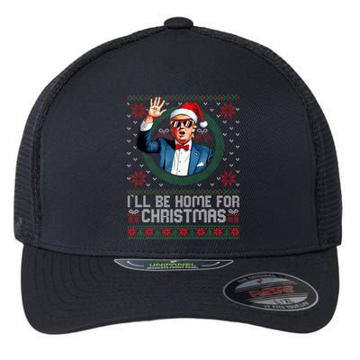 ILl Be Home For Christmas Funny Trump Ugly Xmas Sweaters Pj Flexfit Unipanel Trucker Cap