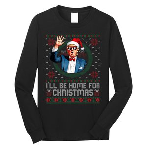 ILl Be Home For Christmas Funny Trump Ugly Xmas Sweaters Pj Long Sleeve Shirt