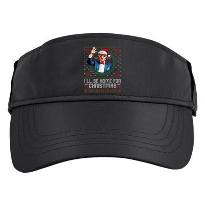 ILl Be Home For Christmas Funny Trump Ugly Xmas Sweaters Pj Adult Drive Performance Visor