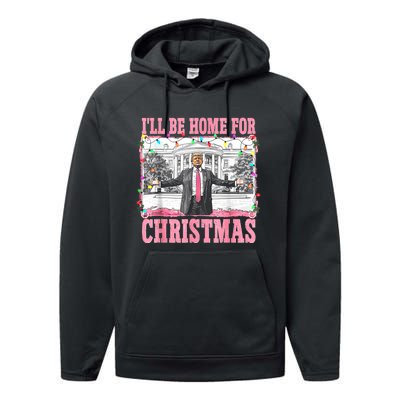 ILl Be Home For Christmas Santa Funny Trump Xmas Pajamas Performance Fleece Hoodie