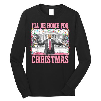 ILl Be Home For Christmas Santa Funny Trump Xmas Pajamas Long Sleeve Shirt