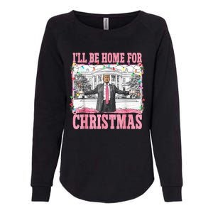 ILl Be Home For Christmas Santa Funny Trump Xmas Pajamas Womens California Wash Sweatshirt