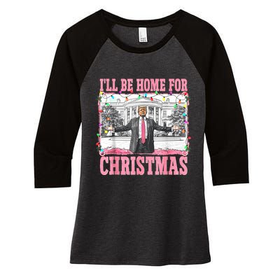 ILl Be Home For Christmas Santa Funny Trump Xmas Pajamas Women's Tri-Blend 3/4-Sleeve Raglan Shirt