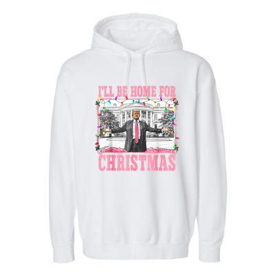 ILl Be Home For Christmas Santa Funny Trump Xmas Pajamas Garment-Dyed Fleece Hoodie