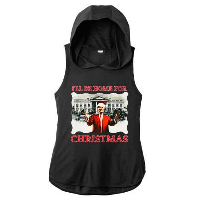 ILl Be Home For Christmas Santa Funny Trump Xmas Ladies PosiCharge Tri-Blend Wicking Draft Hoodie Tank