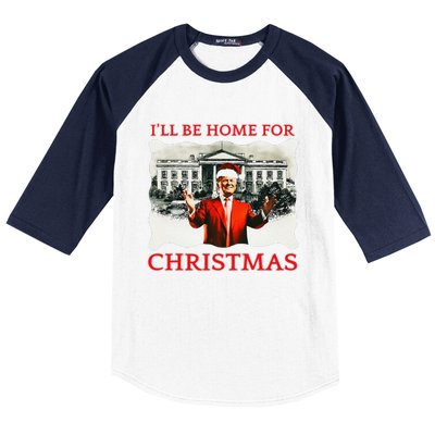 ILl Be Home For Christmas Santa Funny Trump Xmas Baseball Sleeve Shirt