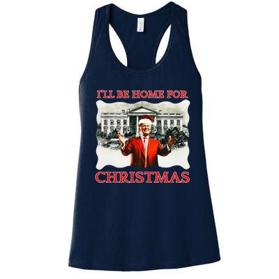 ILl Be Home For Christmas Santa Funny Trump Xmas Women's Racerback Tank