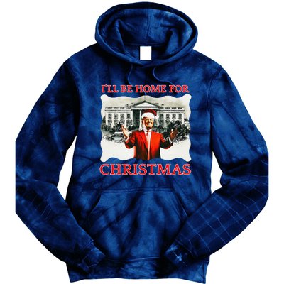 ILl Be Home For Christmas Santa Funny Trump Xmas Tie Dye Hoodie