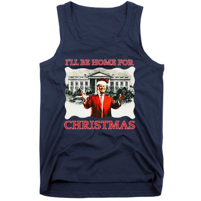 ILl Be Home For Christmas Santa Funny Trump Xmas Tank Top