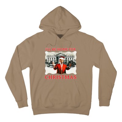 ILl Be Home For Christmas Santa Funny Trump Xmas Hoodie