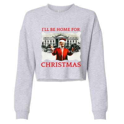 ILl Be Home For Christmas Santa Funny Trump Xmas Cropped Pullover Crew