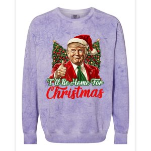 ILl Be Home For Christmas Xmas Trump Pajamas Holiday Santa Colorblast Crewneck Sweatshirt