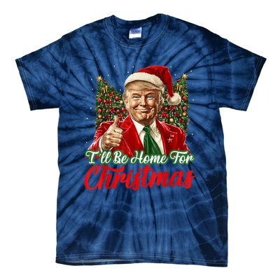 ILl Be Home For Christmas Xmas Trump Pajamas Holiday Santa Tie-Dye T-Shirt