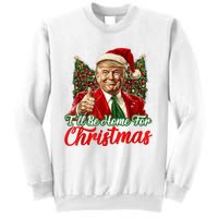 ILl Be Home For Christmas Xmas Trump Pajamas Holiday Santa Sweatshirt