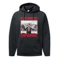 ILl Be Home For Christmas Santa Funny Trump Xmas Pajamas Gift Performance Fleece Hoodie