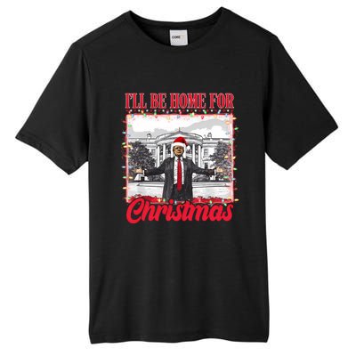 ILl Be Home For Christmas Santa Funny Trump Xmas Pajamas Tall Fusion ChromaSoft Performance T-Shirt