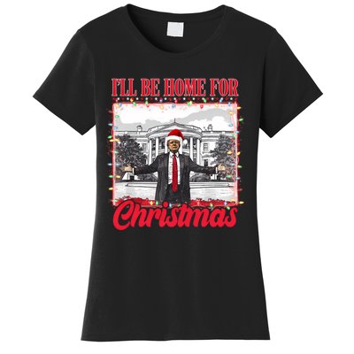 ILl Be Home For Christmas Santa Funny Trump Xmas Pajamas Women's T-Shirt