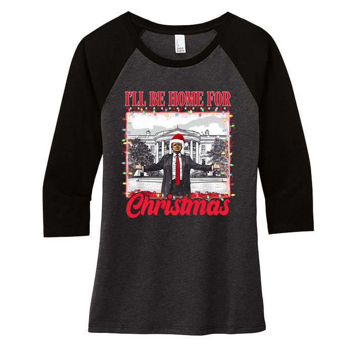 ILl Be Home For Christmas Santa Funny Trump Xmas Pajamas Women's Tri-Blend 3/4-Sleeve Raglan Shirt