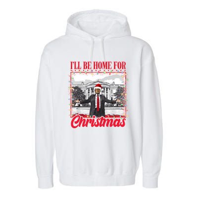 ILl Be Home For Christmas Santa Funny Trump Xmas Pajamas Garment-Dyed Fleece Hoodie