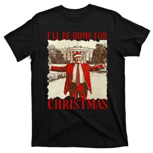 ILl Be Home For Christmas Xmas Trump Pajamas Holiday Santa T-Shirt