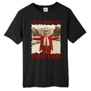 ILl Be Home For Christmas Xmas Trump Pajamas Holiday Santa Tall Fusion ChromaSoft Performance T-Shirt