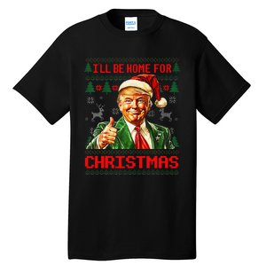 ILl Be Home For Christmas Funny Santa Trump Pajamas Ugly Tall T-Shirt