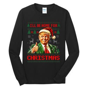 ILl Be Home For Christmas Funny Santa Trump Pajamas Ugly Tall Long Sleeve T-Shirt