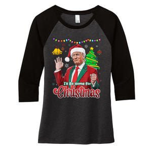 ILl Be Home For Christmas Santa Funny Trump Ugly Women's Tri-Blend 3/4-Sleeve Raglan Shirt