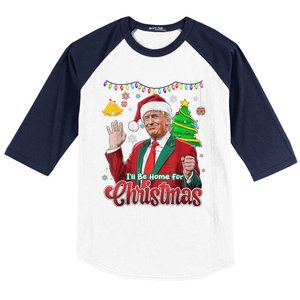 ILl Be Home For Christmas Santa Funny Trump Ugly Baseball Sleeve Shirt