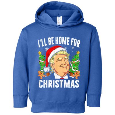 ILl Be Home For Christmas Funny Santa Claus Trump 2024 Gift Toddler Hoodie