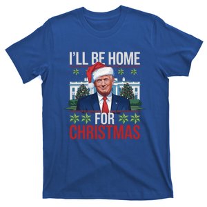 ILl Be Home For Christmas Funny Trump Ugly Christmas Great Gift T-Shirt