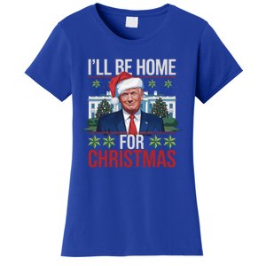 ILl Be Home For Christmas Funny Trump Ugly Christmas Great Gift Women's T-Shirt