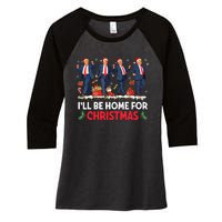 ILl Be Home For Christmas Santa Trump Women's Tri-Blend 3/4-Sleeve Raglan Shirt