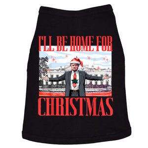 ILl Be Home For Christmas Santa Funny Trump Xmas Pajamas Doggie Tank