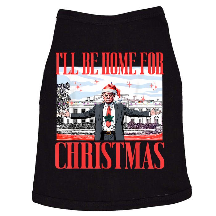 ILl Be Home For Christmas Santa Funny Trump Xmas Pajamas Doggie Tank