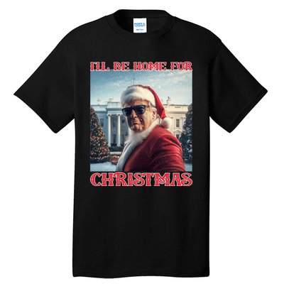 ILl Be Home For Christmas Trump Santa Selfie White House Tall T-Shirt