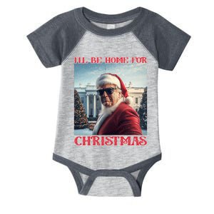 ILl Be Home For Christmas Trump Santa Selfie White House Infant Baby Jersey Bodysuit