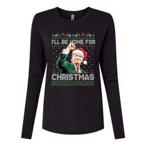 ILl Be Home For Christmas Funny Trump Ugly Xmas Meaningful Gift Womens Cotton Relaxed Long Sleeve T-Shirt